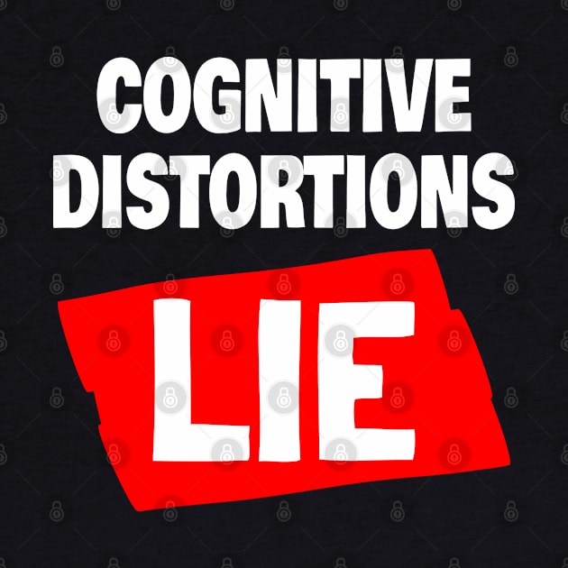 Cognitive Distortions Lie by Axiomfox